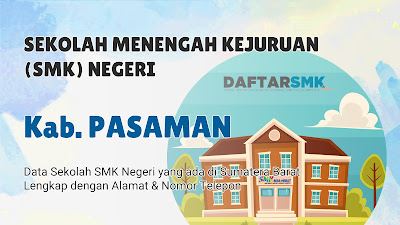 Daftar SMK Negeri di Kab. Pasaman Sumatera Barat