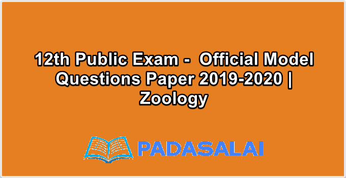 12th Public Exam -  Official Model Questions Paper 2019-2020 | Zoology