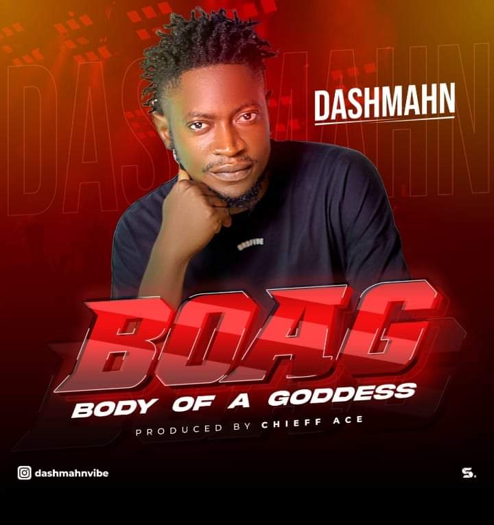 Dashmahn links up with Chieff Ace, his producer to make new single 'BODY OF A GODDESS'