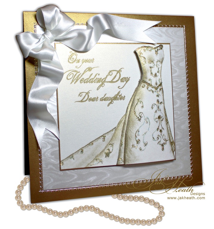 Wedding Card Only one day away from my beautiful daughters Wedding Day