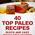 40 Top Paleo Recipes - Free Kindle Non-Fiction