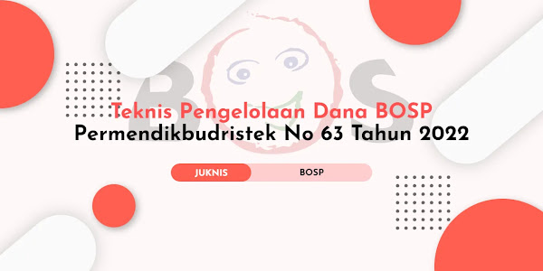 Teknis Pengelolaan Dana Bantuan Operasional Satuan  Pendidikan (BOSP)