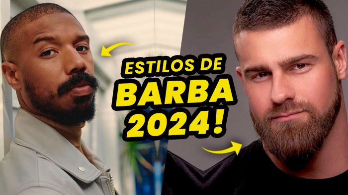 Macho Moda - Blog de Moda Masculina: BARBA 2024: 4 Estilos de Barba que  estão EM ALTA pro VISUAL do HOMEM