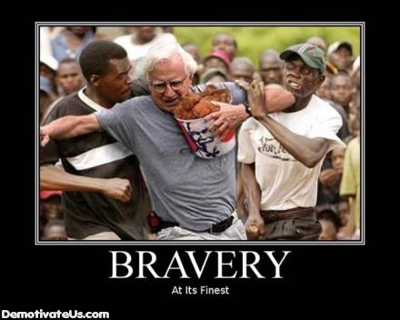 Motivational Poster Template on Bravery Chicken Bucket Demotivational Posters Jpg