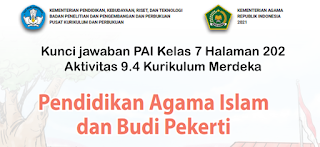 Kunci jawaban PAI Kelas 7 Halaman 202 Aktivitas 9.4 Kurikulum Merdeka