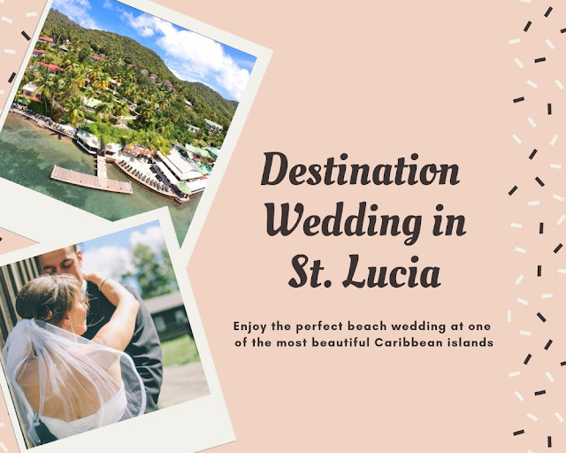 destination wedding in St. Lucia