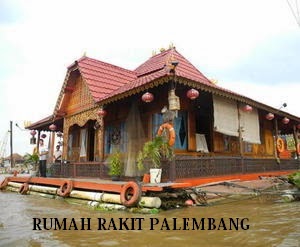 Rumah Rakit Rumah Adat Asal Palembang Sumatera Selatan