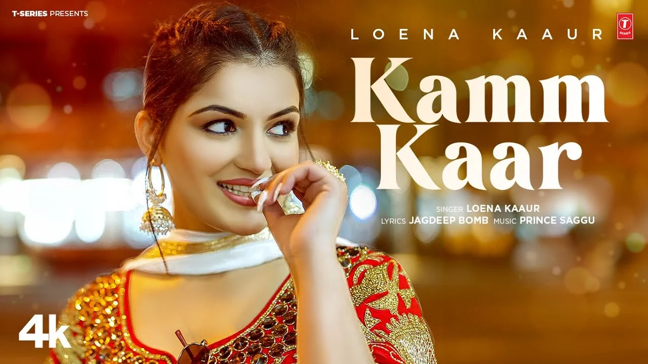 Kamm Kaar Lyrics – Loena Kaur