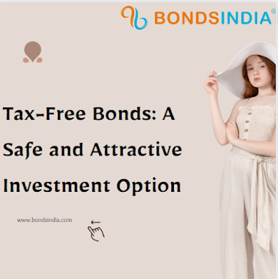 Tax-Free Bonds A Safe and Attractive Investment Option