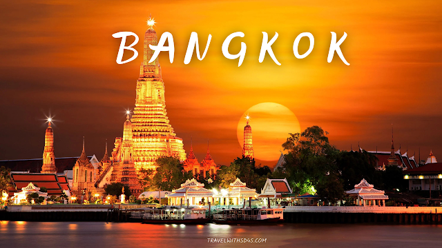 Most Popular Places To Explore In Bangkok