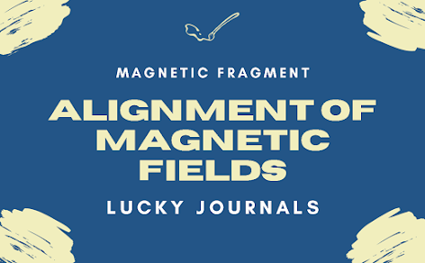 alignment of magnet working of magnets