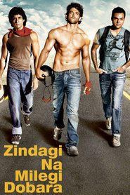 Se Film Zindagi Na Milegi Dobara 2011 Streame Online Gratis Norske