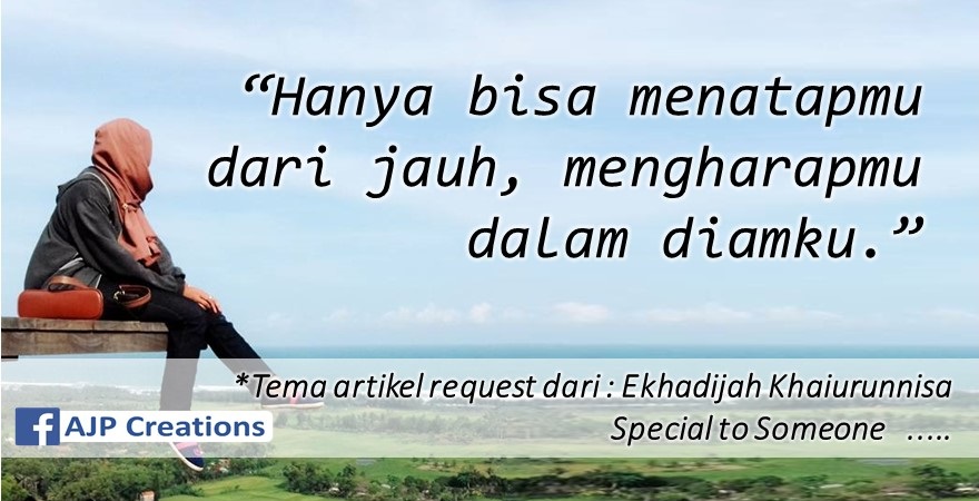 Hanya Bisa Menatapmu Dari Jauh, Mengharapmu Dalam Diam 