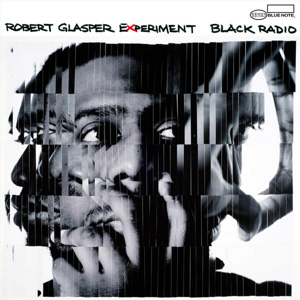 Robert Glasper Experiment - Black Radio [Jazz] (album)