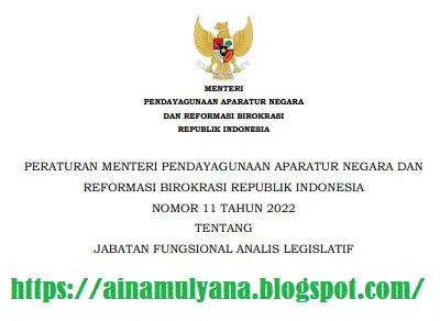 PERMENPAN RB NOMOR 11 TAHUN 2022 TENTANG JABATAN FUNGSIONAL ANALIS LEGISLATIF