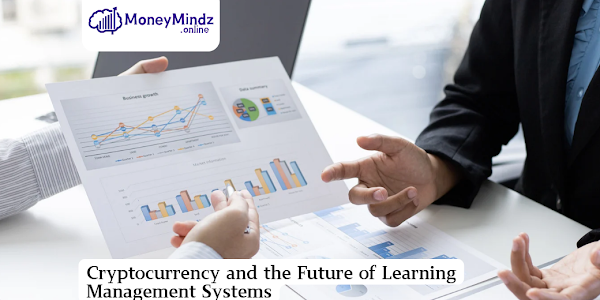 Cryptocurrency and the Future of Learning Management Systems