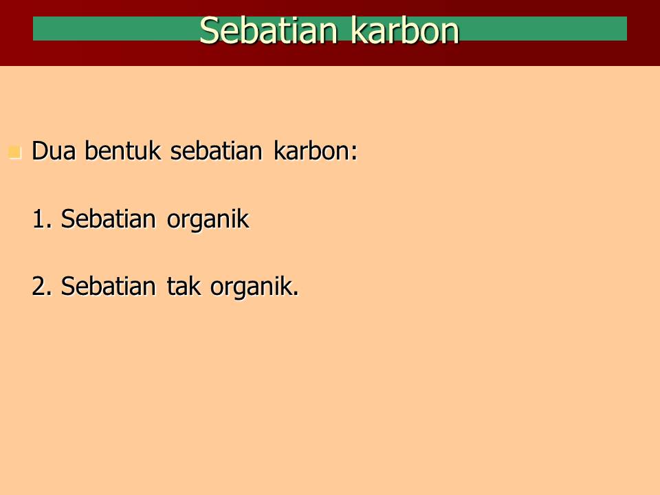 Topik 4 : Sebatian karbon