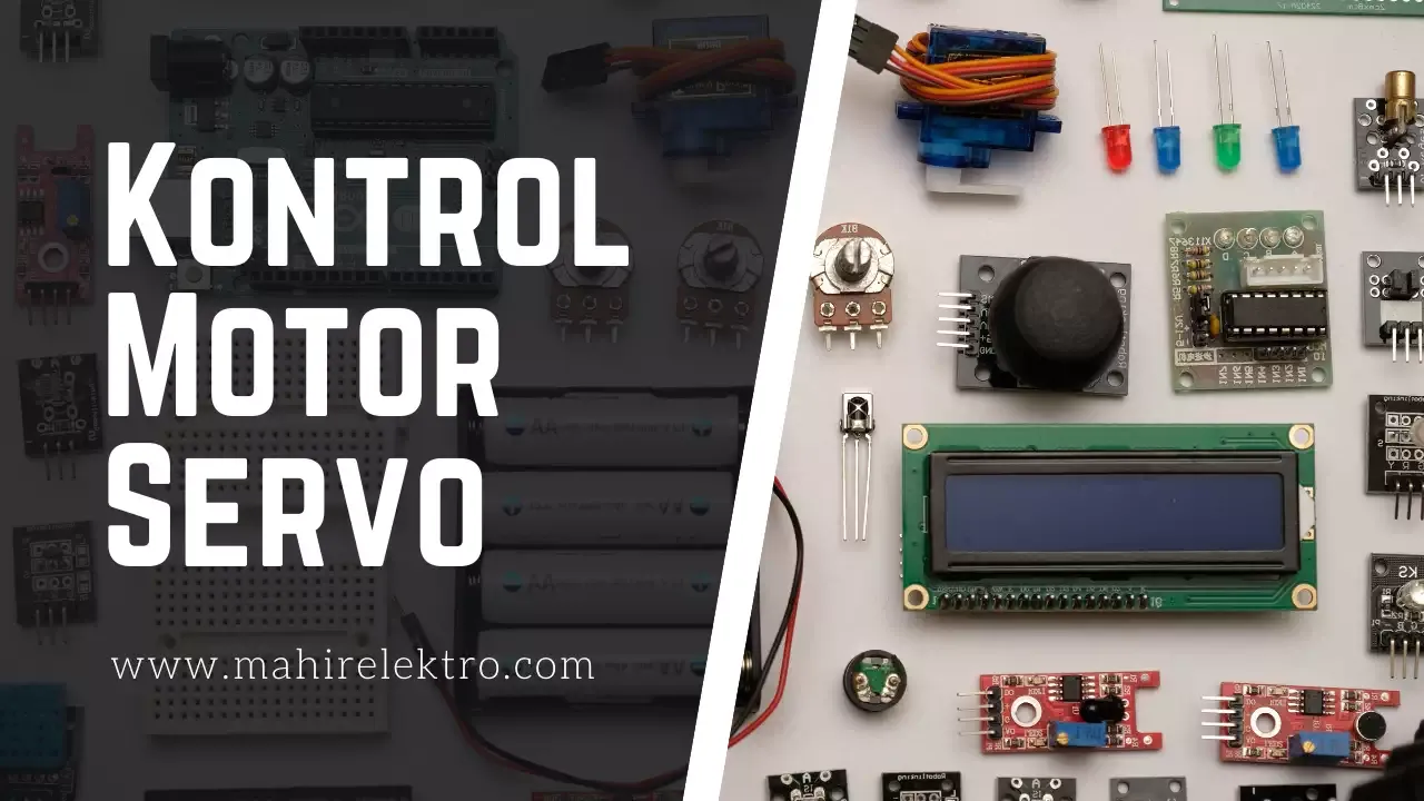 Pengertian dan Cara Kontrol Servo Menggunakan Arduino Motor Servo: Pengertian, Cara Kerja, Kelebihan, Kekurangan dan Aplikasinya