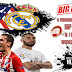 Bigmatch Duo Tim Kota Madrid, Atletico Madrid VS Real Madrid