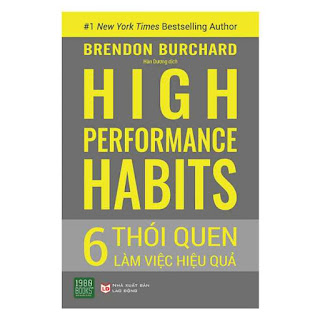 High Performance Habits: 6 Thói Quen Làm Việc Hiệu Quả ebook PDF-EPUB-AWZ3-PRC-MOBI