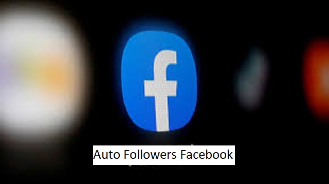 Auto Followers Facebook