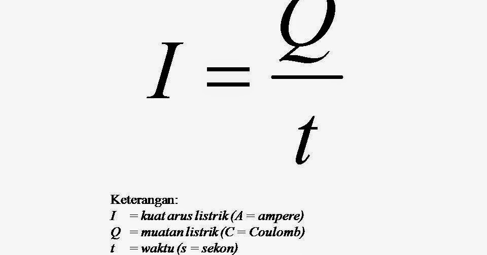 Rumus Arus Listrik Fisika