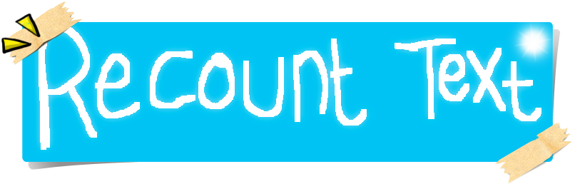 Kumpulan Contoh Recount Text - Examples Of Recount Text 