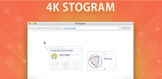 4K Stogram - Download Instagram accounts, hashtags and locations