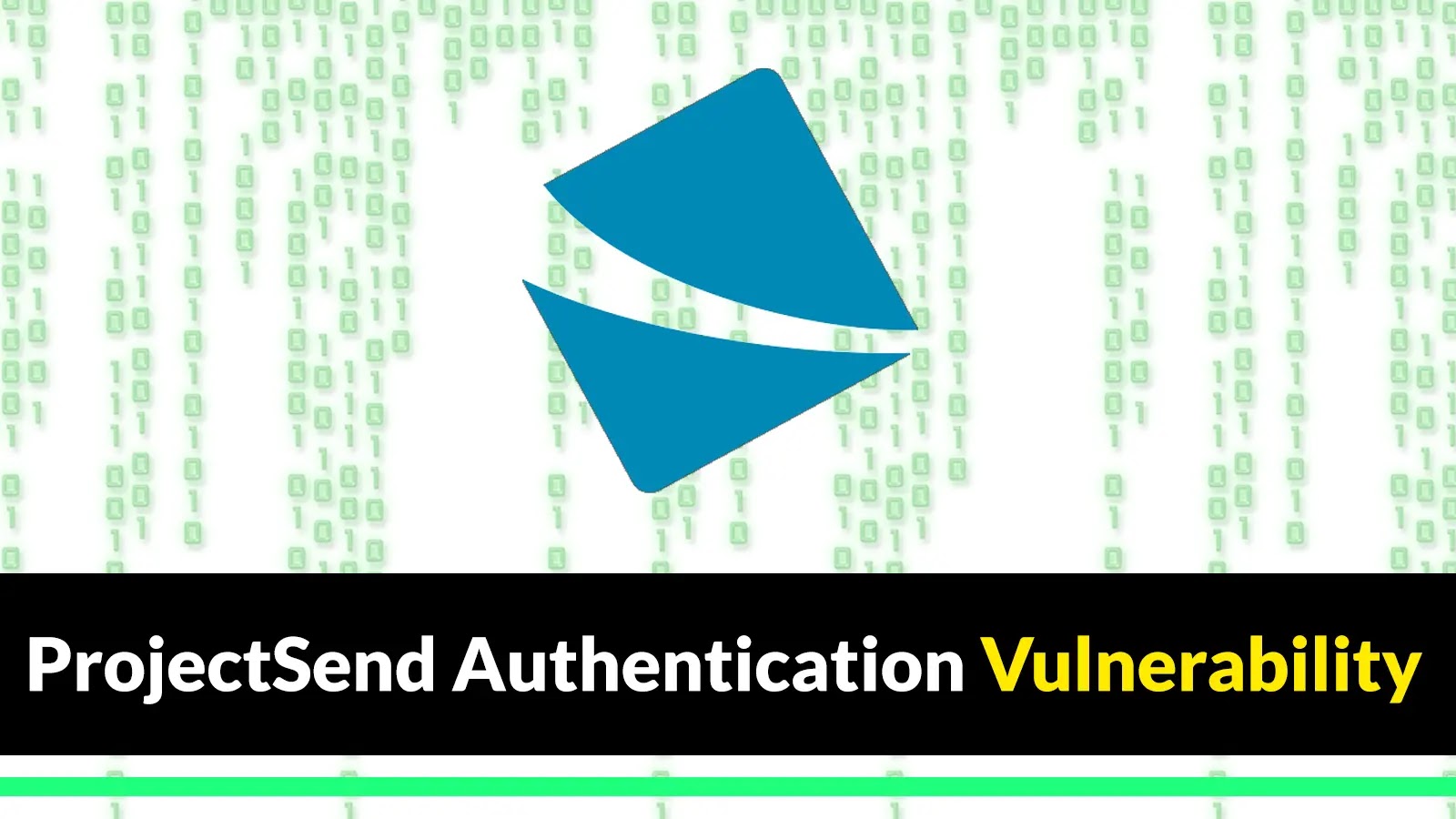 Hackerlar ProjectSend Kimlik Doğrulaması Açıklarından Yararlanıyor Hackerlar ProjectSend Kimlik Doğrulaması Güvenlik Açıklarından Yararlanıyor