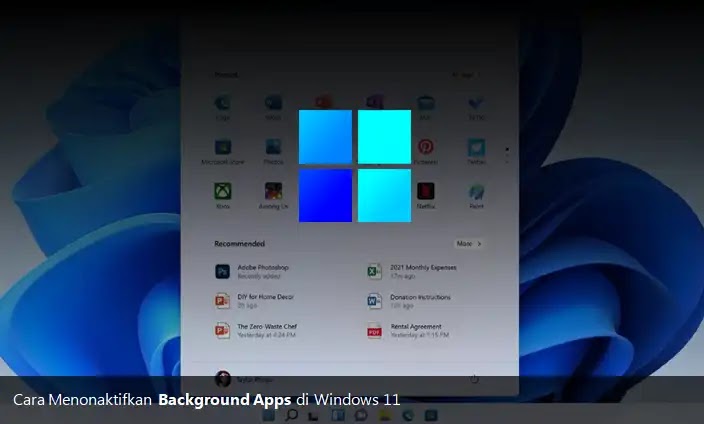 Cara Menonaktifkan Background Apps di Windows 11