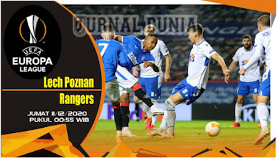 Prediksi Lech Poznan vs G.Rangers ,Jumat 11 Desember 2020 Pukul 00.55 WIB