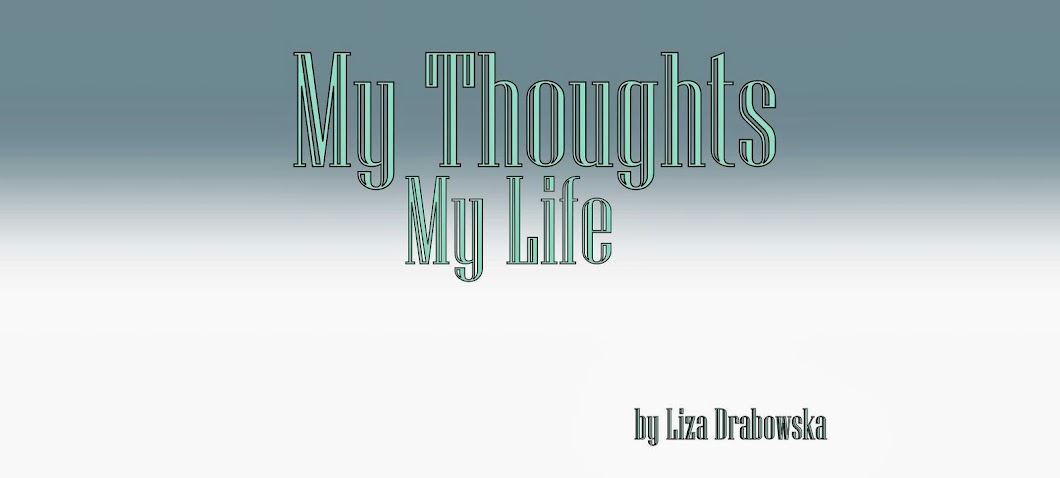 My thoughts My life