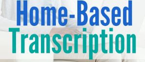 Transcriptionist Jobs From Home no Experience