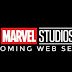 Marvel Upcoming Web Series List 2022 - 2024