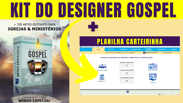 Kit do Designer Gospel + Planilha de Carteirinha de Membros Meu BÔNUS EXCLUSIVO Wesdigital !!