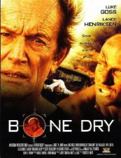 Bone Dry (2007)