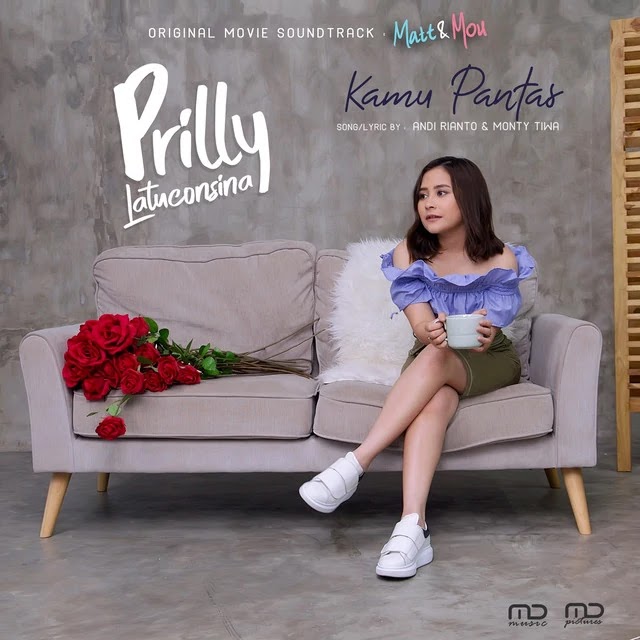 Kamu Pantas (Original Soundtrack Matt & Mou) - Prilly Latuconsina