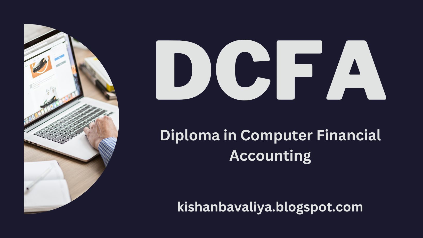 DCFA - Diploma in Computer Financial Accounting