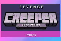 Revenge English song Lyrics and Karaoke by A Minecraft Parody