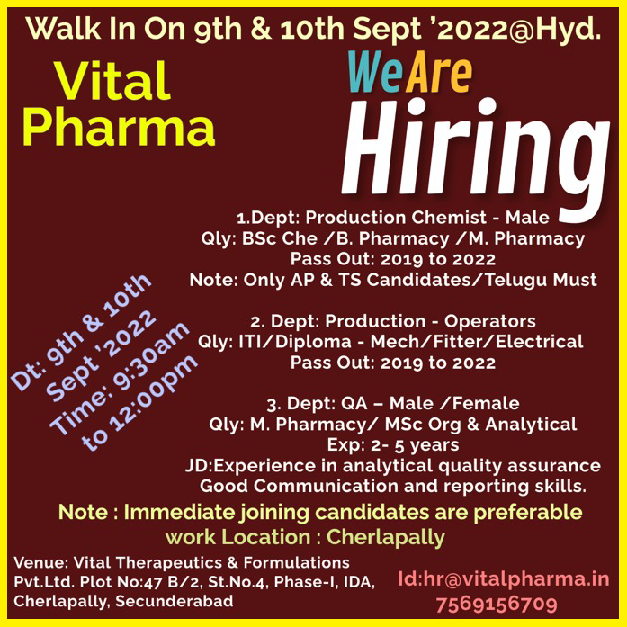 Job Available's for Vital Therapeutics & Formulations Pvt Ltd Walk-In Interview for Fresher's & Experienced in BSc Chemistry/ B Pharm/ M Pharm/ MSc Analytical/ Organic Chemistry/ ITI/ Diploma