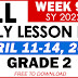 GRADE 2 DAILY LESSON LOG (Quarter 3: WEEK 9) APRIL 11-14, 2023