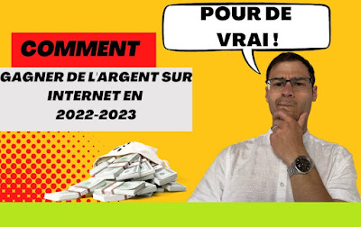 COMMENT GAGNER DE L’ARGENT SUR INTERNET EN 2023