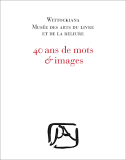 40 ans de mots & images, catalogue de La Wittockiana, éditions La Pierre d'Alun