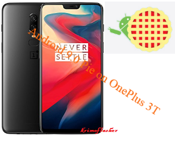 تنزيل روم تحديث لجهاز Install Update ROM Android 9.0 Pie on OnePlus 3T