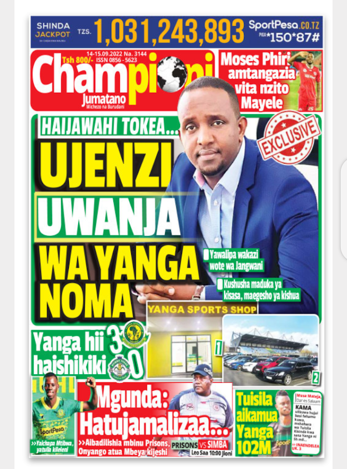 TANZANIALEO MAGAZETI YA LEO JUMATANO 14 SEPTEMBER 2022