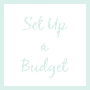 Set up a budget | How I'm Organizing My Life This Year