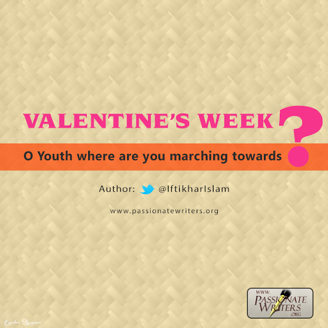 Valentine’s Week – O youth where are you marching towards?