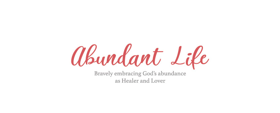 Abundant Life
