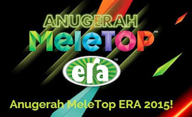 Senarai Percalonan Penuh Top 5 Anugerah MeleTOP Era 2015