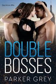 Double Bosses by Grey Parker in pdf